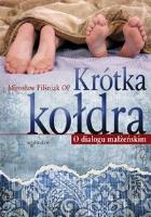 Okładka książki Krótka kołdra. O dialogu małżeńskim