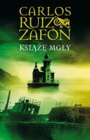Książę mgły BR. Autor: Carlos Ruiz Zafón. SmakLiter.pl Okładka książki Książę mgły BR