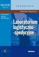 Laboratorium logistyczno-spedycyjne  DIFIN. Autor: Radosław Kacperczyk. SmakLiter.pl Okładka książki Laboratorium logistyczno-spedycyjne  DIFIN