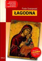Łagodna z oprac. GREG. Autor: Fiodor Dostojewski. SmakLiter.pl Okładka książki Łagodna z oprac. GREG