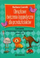 Obrazkowe ćwiczenia logopedyczne... L, R. Autor: Czarnik Barbara. SmakLiter.pl Okładka książki Obrazkowe ćwiczenia logopedyczne... L, R