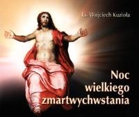 Perełka 211 - Noc wielkiego zmartychwstania. Autor: ks. Wojciech Kuzioła. SmakLiter.pl Okładka książki Perełka 211 - Noc wielkiego zmartychwstania