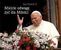 Okładka książki Perełka papieska 4. Miejcie odwagę żyć dla Miłości