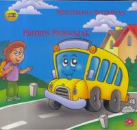Piotruś Pierwszak - Audiobook. Autor: Buczkówna Mieczysława. SmakLiter.pl Okładka książki Piotruś Pierwszak - Audiobook