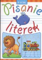 Pisanie literek 4-6 lat LITERKA. Autor:   Praca zbiorowa. SmakLiter.pl Okładka książki Pisanie literek 4-6 lat LITERKA