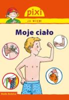 Okładka książki Pixi Ja wiem! - Moje ciało