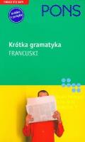 Pons Krótka gramatyka francuski. Autor: Gabriele Forst. SmakLiter.pl Okładka książki Pons Krótka gramatyka francuski