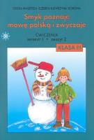 Smyk Poznaje Mowę Polską... ćw 3/1 cz. 2 ADAM. Autor: Malepsza Teresa, Korona Elżbieta Katarzyna. SmakLiter.pl Okładka książki Smyk Poznaje Mowę Polską... ćw 3/1 cz. 2 ADAM