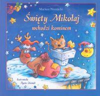 Święty Mikołaj wchodzi kominem. Autor: Mariusz Niemycki. SmakLiter.pl Okładka książki Święty Mikołaj wchodzi kominem