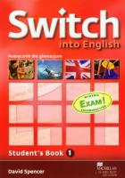 Switch into English 1 SB CD GRATIS MACMILLAN. Autor: David Spencer. SmakLiter.pl Okładka książki Switch into English 1 SB CD GRATIS MACMILLAN