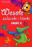 Wesołe szlaczki i literki część 2 LITERKA. Autor: Opracowanie zbiorowe. SmakLiter.pl Okładka książki Wesołe szlaczki i literki część 2 LITERKA
