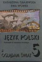 Okładka książki z.Język polski SP KL.5. Podręcznik Kształcenie kulturowo-literackie Oglądam świat (stare wydanie)