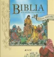 Okładka książki Biblia w opowiadaniach na każdy dzień roku Jedność