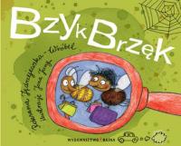 Bzyk Brzęk BAJKA. Autor: Roksana Jędrzejewska-Wróbel. SmakLiter.pl Okładka książki Bzyk Brzęk BAJKA