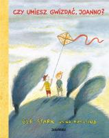 Czy umiesz gwizdać, Joanno?. Autor: Stark Ulf, Anna Hoglund. SmakLiter.pl Okładka książki Czy umiesz gwizdać, Joanno?