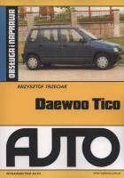 Daewoo Tico Obsługa i naprawa. Autor: Krzysztof Trzeciak. SmakLiter.pl Okładka książki Daewoo Tico Obsługa i naprawa