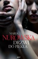 Drzwi do piekła broszura. Autor: Maria Nurowska. SmakLiter.pl Okładka książki Drzwi do piekła broszura