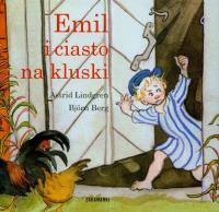 Emil i ciasto na kluski. Autor: Lindgren Astrid, Berg Bjorn. SmakLiter.pl Okładka książki Emil i ciasto na kluski