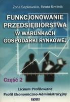 Funkcj. przeds. w war. gosp. rynk. cz 2 REA. Autor: Sepkowska Zofia, Rzeźnik Beata. SmakLiter.pl Okładka książki Funkcj. przeds. w war. gosp. rynk. cz 2 REA
