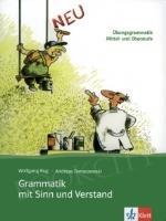 Grammatik mit Sinn und Verstand. Autor: Rug Wolfgang, Tomaszewski Andreas. SmakLiter.pl Okładka książki Grammatik mit Sinn und Verstand