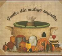 Gratka dla małego niejadka. Autor: Dziubak Emilia. SmakLiter.pl Okładka książki Gratka dla małego niejadka