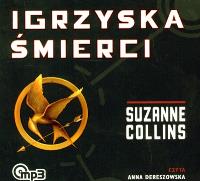 Igrzyska śmierci - Suzanne Collins  Audiobook. Autor: Suzanne Collins. SmakLiter.pl Okładka książki Igrzyska śmierci - Suzanne Collins  Audiobook