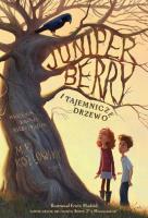 Okładka książki Juniper Berry i tajemnicze drzewo