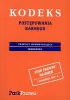 Kodeks postępowania karnego. Autor: praca zbiorowa. SmakLiter.pl Okładka książki Kodeks postępowania karnego