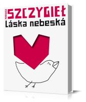 Laska nebeska. Autor: Stefan Darda. SmakLiter.pl Okładka książki Laska nebeska