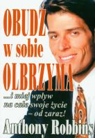 Obudź w sobie olbrzyma. Autor: Anthony Robbins. SmakLiter.pl Okładka książki Obudź w sobie olbrzyma