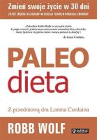 Paleo dieta. Autor: Robb Wolf. SmakLiter.pl Okładka książki Paleo dieta