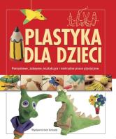 Plastyka dla dzieci 1 pomarańczowa. Autor: Opracowanie zbiorowe. SmakLiter.pl Okładka książki Plastyka dla dzieci 1 pomarańczowa