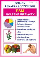 Porady lek. rodzinnego. PSM i bolesne miesiączki. Autor:   Praca zbiorowa. SmakLiter.pl Okładka książki Porady lek. rodzinnego. PSM i bolesne miesiączki