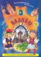 Poznajemy Kraków. Autor: Danuta Klimkiewicz, Drabik Wiesław. SmakLiter.pl Okładka książki Poznajemy Kraków