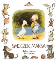 Smoczek Maksa. Autor: Lindgren Barbro. SmakLiter.pl Okładka książki Smoczek Maksa
