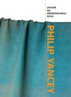 Sposób na niewidzialnego Boga. Autor: Yancey Philip. SmakLiter.pl Okładka książki Sposób na niewidzialnego Boga