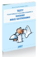 Testy przyg do egz. zaw. kucharz małej gastronomii. Autor: Karolina Mikołajczyk-Nieckarz. SmakLiter.pl Okładka książki Testy przyg do egz. zaw. kucharz małej gastronomii