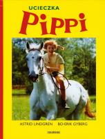 Ucieczka Pippi. Autor: Lindgren Astrid. SmakLiter.pl Okładka książki Ucieczka Pippi