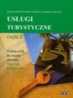 Usługi turystyczne część 2 REA. Autor: Barbara Steblik - Wlaźlak, Barbara Cymańska. SmakLiter.pl Okładka książki Usługi turystyczne część 2 REA