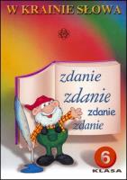 W krainie słowa 6 Podręcznik. Autor: Branicka Joanna, Żurek Sabina. SmakLiter.pl Okładka książki W krainie słowa 6 Podręcznik