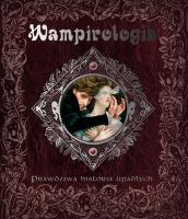 Wampirologia. Autor: Opracowanie zbiorowe. SmakLiter.pl Okładka książki Wampirologia