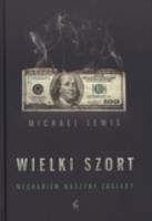 Okładka książki Wielki szort. Mechanizm maszyny zagłady