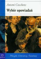 Wybór opowiadań. Czechow SIEDMIORÓG. Autor: Antoni Czechow. SmakLiter.pl Okładka książki Wybór opowiadań. Czechow SIEDMIORÓG
