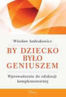 Okładka książki By dziecko było geniuszem