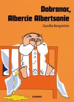 Dobranoc, Albercie Albertsonie. Autor: Gunilla Bergström. SmakLiter.pl Okładka książki Dobranoc, Albercie Albertsonie