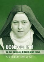 Okładka książki Dobrego dnia ze św. Teresą od Dzieciątka Jezus