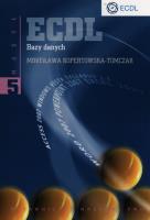 ECDL Moduł 5 Bazy danych PWN. Autor: Kopertowska-Tomczak Mirosława. SmakLiter.pl Okładka książki ECDL Moduł 5 Bazy danych PWN