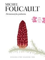 Hermeneutyka podmiotu. Autor: Foucault Michel. SmakLiter.pl Okładka książki Hermeneutyka podmiotu
