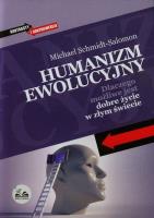 Humanizm ewolucyjny. Dlaczego możliwe jest dobre... Autor: Michael Schmidt-Salomon. SmakLiter.pl Okładka książki Humanizm ewolucyjny. Dlaczego możliwe jest dobre..