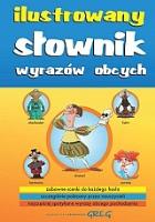 Ilustrowany słownik wyrazów obcych. Autor: Ćwiękała Katarzyna. SmakLiter.pl Okładka książki Ilustrowany słownik wyrazów obcych